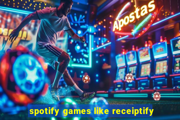 spotify games like receiptify